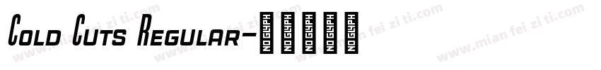 Cold Cuts Regular字体转换